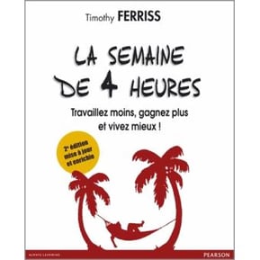La-semaine-de-4-heures de Tim Ferriss